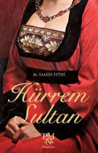 Hürrem Sultan                                                                                                                                                                                                                                                  