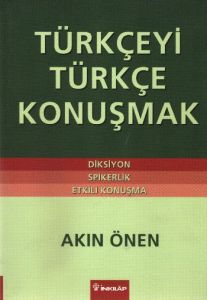 Türkçeyi Türkçe Konuşmak                                                                                                                                                                                                                                       