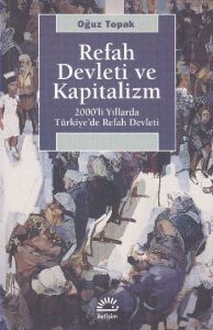 Refah Devleti ve Kapitalizm                                                                                                                                                                                                                                    