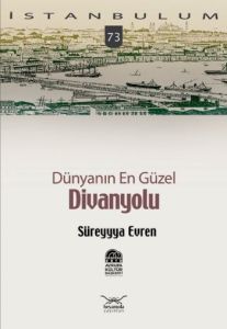 Dünyanın En Güzel Divanyolu                                                                                                                                                                                                                                    