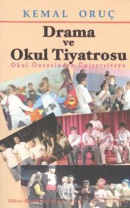 Drama ve Okul Tiyatrosu                                                                                                                                                                                                                                        