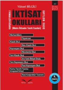 Karşılaştırmalı İktisat Okulları - Ders Notları                                                                                                                                                                                                                