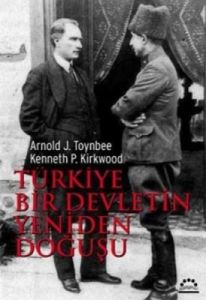 Türkiye Bir Devletin Yeniden Doğuşu                                                                                                                                                                                                                            