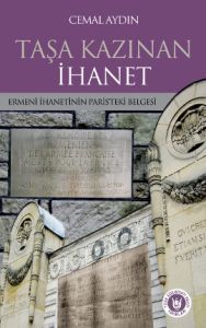 Taşa Kazınan İhanet                                                                                                                                                                                                                                            