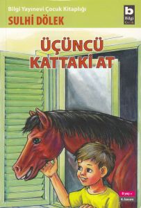 Üçüncü Kattaki At                                                                                                                                                                                                                                              