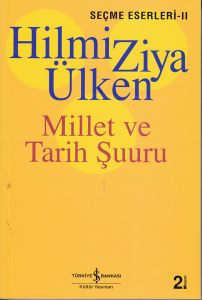 Millet Ve Tarih Şuuru                                                                                                                                                                                                                                          