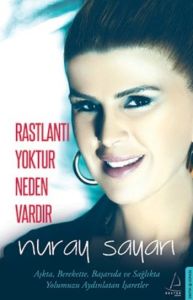 Rastlantı Yoktur Neden Vardır                                                                                                                                                                                                                                  