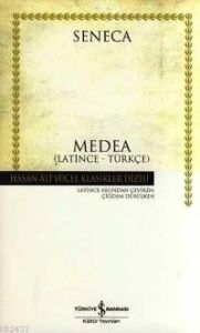 Medea (Latince - Türkçe)                                                                                                                                                                                                                                       