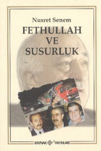 Fethullah ve Susurluk                                                                                                                                                                                                                                          