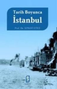 Tarih Boyunca İstanbul                                                                                                                                                                                                                                         