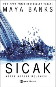 Sıcak - Nefes Nefese Üçlemesi 1                                                                                                                                                                                                                                