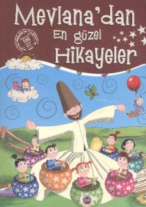 Mevlanadan En Güzel Hikyeler                                                                                                                                                                                                                                   