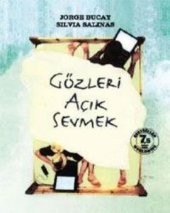 Gözleri Açık Sevmek                                                                                                                                                                                                                                            