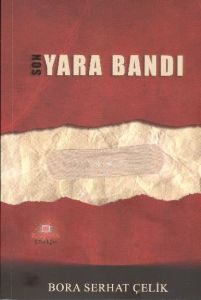Son Yara Bandı                                                                                                                                                                                                                                                 