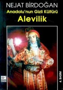 Anadolu’nun Gizli Kültürü Alevilik                                                                                                                                                                                                                             