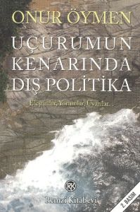 Uçurumun Kenarında Dış Politika                                                                                                                                                                                                                                