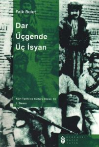 Dar Üçgende Üç İsyan                                                                                                                                                                                                                                           