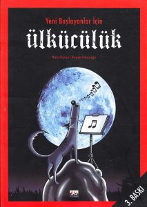 Yeni Başlayanlar İçin Ülkücülük                                                                                                                                                                                                                                
