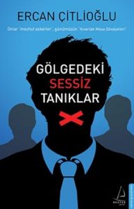 Gölgedeki Sessiz Tanıklar                                                                                                                                                                                                                                      