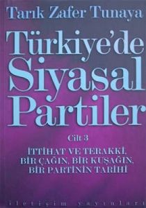 Türkiye’de Siyasal Partiler Cilt: 3                                                                                                                                                                                                                            