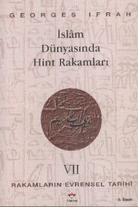 İslam Dünyasında Hint Rakamları-Rakamların Evrense                                                                                                                                                                                                             