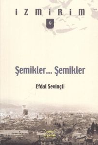 Şemikler Şemikler - İzmirim 9                                                                                                                                                                                                                                  