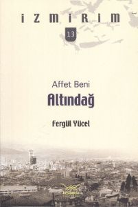 Affet Beni Altındağ - İzmirim 13                                                                                                                                                                                                                               