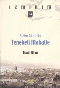 Bizim Mahalle Tenekeli Mahalle - İzmirim 14                                                                                                                                                                                                                    