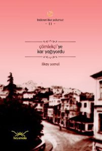 Çömlekçi’ye Kar Yağıyordu - Trabzon’dur Yolumuz 11                                                                                                                                                                                                             