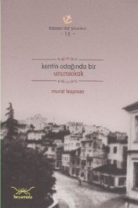 Kentin Odağında Bir Uzunsokak Trabzon’dur Yolumuz                                                                                                                                                                                                              