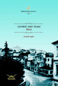 İçimdeki Mavi Beyaz Faroz                                                                                                                                                                                                                                      