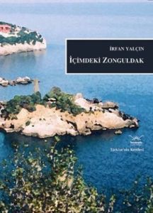 İçimdeki Zonguldak                                                                                                                                                                                                                                             