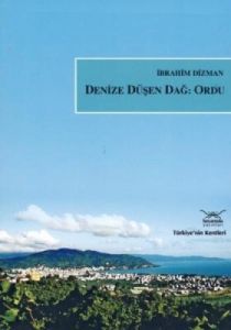 Denize Düşen Dağ: Ordu                                                                                                                                                                                                                                         