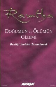 Ramtha - Doğumun ve Ölümün Gizemi                                                                                                                                                                                                                              