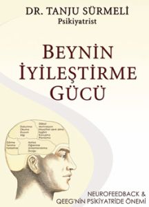 Beynin İyileştirme Gücü                                                                                                                                                                                                                                        