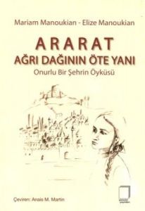 Ararat Ağrı Dağının Öte Yanı                                                                                                                                                                                                                                   