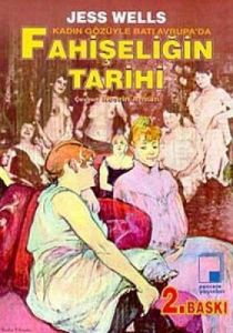 Kadın Gözüyle Batı Avrupa’da Fahişeliğin Tarihi                                                                                                                                                                                                                