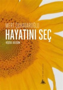 Hayatını Seç                                                                                                                                                                                                                                                   
