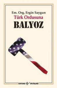 Türk Ordusuna Balyoz                                                                                                                                                                                                                                           