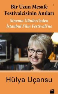 Bir Uzun Mesafe Festivalcisinin Anıları                                                                                                                                                                                                                        