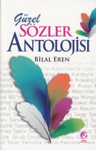 Güzel Sözler Antolojisi                                                                                                                                                                                                                                        
