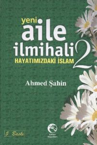 Yeni Aile İlmihali 2 - Hayatımızdaki İslam (Ciltli                                                                                                                                                                                                             
