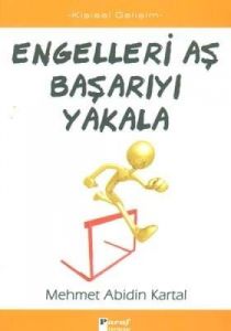 Engelleri Aş Başarıyı Yakala                                                                                                                                                                                                                                   