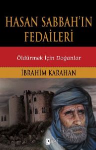 Hasan Sabbah’ın Fedaileri                                                                                                                                                                                                                                      