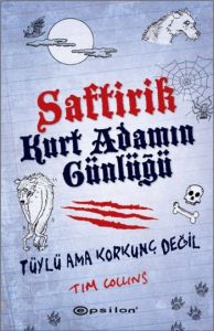 Saftirik Kurt Adamın Günlüğü                                                                                                                                                                                                                                   