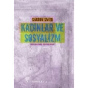 Kadınlar ve Sosyalizm                                                                                                                                                                                                                                          