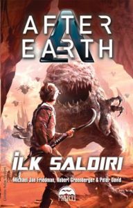 İlk Saldırı - After Earth                                                                                                                                                                                                                                      