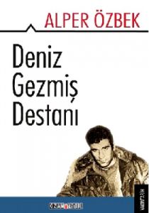 Deniz Gezmiş Destanı                                                                                                                                                                                                                                           