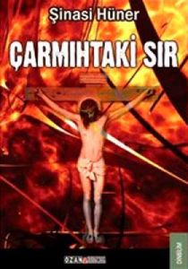 Çarmıhtaki Sır                                                                                                                                                                                                                                                 