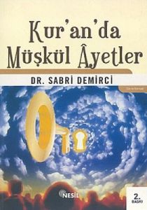 Kur’an’da Müşkül Ayetler                                                                                                                                                                                                                                       